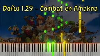 Dofus 129  Combat en Amakna  Piano Tutorial Midi  Sheet Music [upl. by Nosreme]