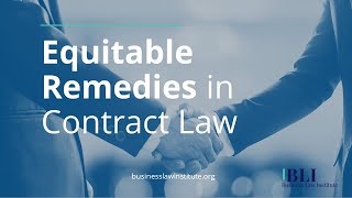 Contract Law Remedies for Breach Equitable Remedies [upl. by Horwath]