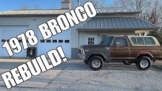 1978 Bronco Restoration ￼Time [upl. by Trill587]