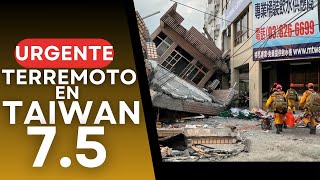 🔴URGENTE🔴MEGA TERREMOTO EN TAIWAN CON REPORTES DE GRAN DESTRUCCION Y ALERTA DE TSUNAMI EN JAPON [upl. by Tatianas]