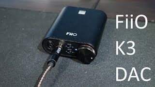 Fiio K3 Review 2019 Great Budget Dac [upl. by Rattan]