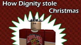 ROBLOX CHRISTMAS SPECIAL  quotHow Dignity stole Christmasquot [upl. by Fitalludba]