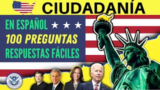 2024  Las 100 PREGUNTAS del examen de ciudadanía americana en español RESPUESTAS FÁCILES  USCIS [upl. by Nileek]