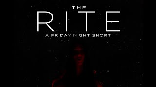 The Rite [upl. by Dloreg]