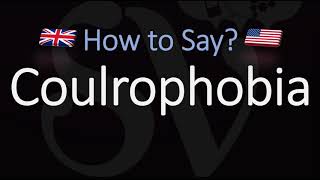 How to Pronounce Coulrophobia CORRECTLY Meaning amp Pronunciation [upl. by Remsen425]