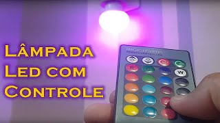 Lâmpada LED com controle remoto como funciona [upl. by Symer79]