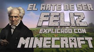 Resumiendo EL ARTE DE SER FELIZ con MINECRAFT [upl. by Ueik538]