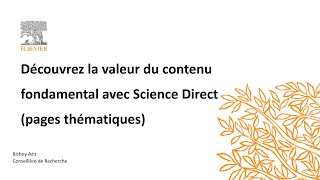 Découvrez la valeur du contenu fondamental avec ScienceDirect [upl. by Notneb]