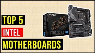 Best Intel Motherboards 2023  Top 5 Intel Motherboards Review [upl. by Corley171]