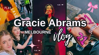 GRACIE ABRAMS CONCERT VLOG  Good Riddance Tour  Melbourne [upl. by Yelnahs]