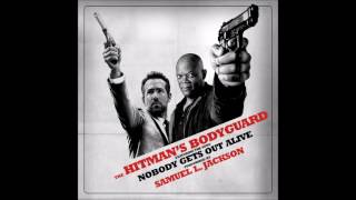 Samuel L Jackson  quotNobody Gets Out Alivequot The Hitmans Bodyguard OST [upl. by Aruasor]