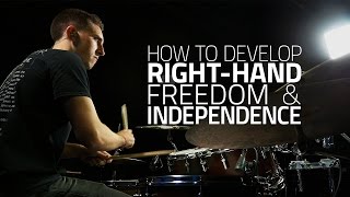 How To Develop Right Hand Freedom amp Independence  Drum Lesson Drumeo [upl. by Kayley]