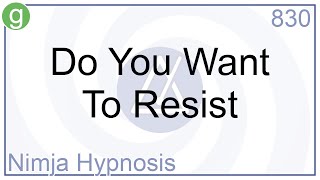 Do You Want To Resist  Hypnosis [upl. by Cid]