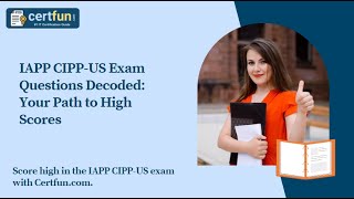 IAPP CIPPUS Exam Questions Decoded Your Path to High Scores 2023 [upl. by Lovato485]