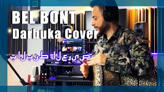 BEL BONT El Areed  DARBUKA COVER  Omar Kattan [upl. by Oniotna94]