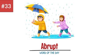 Abrupt  Meaning with Sentence Examples  Daily Use English Vocabulary  Englimation [upl. by Enyallij]