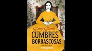 AUDIOLIBRO DE CUMBRES BORRASCOSAS de Emily Brontë [upl. by Chapa]