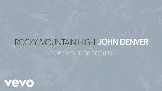 John Denver  For Baby For Bobbie Official Audio [upl. by Ahsienel]