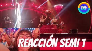 SEMIFINAL 1 BENIDORM FEST 2024  REACCIÓN EN VIVO [upl. by Frey146]