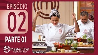 MASTERCHEF PROFISSIONAIS 12092017  PARTE 1  EP 02  TEMP 02 [upl. by Yruama]