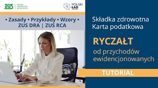 Ryczałt od przychodów ewidencjonowanych  karta podatkowa  składka zdrowotna Polski Ład [upl. by Zurek]