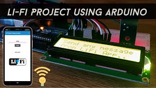 LiFi Project using Arduino Transmit Data from Phone to Arduino using Light Signals [upl. by Tinya540]