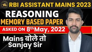 RBI Assistant Mains 2023  RBI Assistant Mains Memory Based Paper 2022  Reasoning by Sanjay sir [upl. by Gennie]