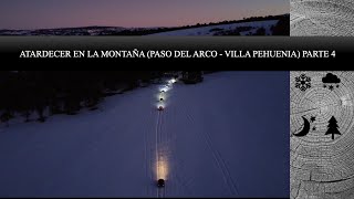 Mountain Atardecer En La Montaña Paso Del Arco  Villa Pehuenia  Parte 4 4K UHD ProRes [upl. by Riker]