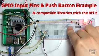 Python GPIO  Input Pin Push Button Example amp Compatibility With Raspberry Pi 5 [upl. by Azaleah]