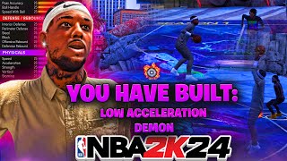 NBA 2K24 LOW ACCELERATION 66 DEMIGOD BUILD FULL BREAKDOWN [upl. by Ariek945]