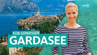 Gardasee zwischen Sirmione und Monte Baldo  Genuss in Italien​s Norden  Wunderschön  ARD Reisen [upl. by Ettennahs]