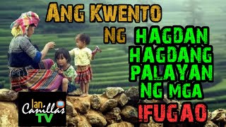 ANG HAGDAN HAGDANG PALAYAN NG MGA IFUGAO  KWENTONG MAY ARAL [upl. by Alaekim]