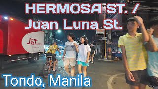 Walking Streets of HERMOSA ST  Juan Luna St TONDO MANILA PHILIPPINES [upl. by Capriola86]