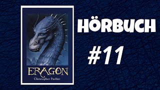 11 ERAGON  Das Vermächtnis der Drachenreiter  HÖRBUCH auf DEUTSCH Teil 11 [upl. by Anauqaj553]