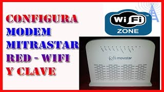 Configura Modem Mitrastar DSL  2401HNT1C  Cambiar Nombre Red wifi y Clave [upl. by Ahsha]