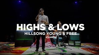 Hillsong Young amp Free  Highs and Lows subtitulado en español [upl. by Eedyak]