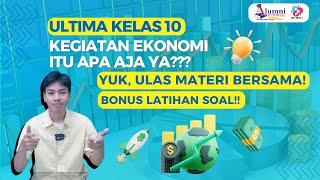 ULTIMA10 Materi Ekonomi Kelas 10 [upl. by Eilagam]