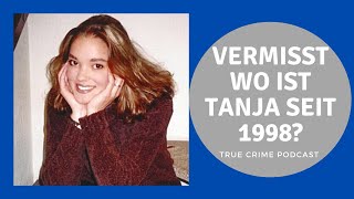 Vermisst  Wo ist Tanja Mühlinghaus seit 1998 True Crime Podcast [upl. by Nigle184]