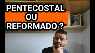 Diferença entre Pentecostal e Reformado  Teologizar [upl. by Gnex169]