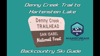 Backcountry Ski Denny Creek trail Buena Vista Colorado Hartenstein Lake Trail Guide Dawn Patrol FUN [upl. by Arela]