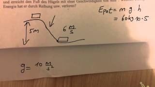 Physik Energie  Verlustenergie  Reibung  Beispielaufgabe [upl. by Ardnahc]