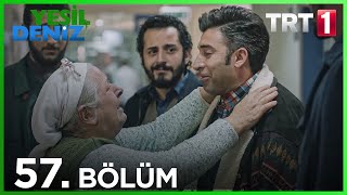 57 Bölüm “Hafizenin Rüyasıquot  Yeşil Deniz 1080p [upl. by Deyes372]