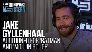 Jake Gyllenhaal Auditioned for “Batman” and “Moulin Rouge” [upl. by Ladiv]