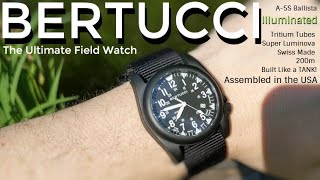 Bertucci A5S Illuminated Tritium Tubes  Made to Last  Best Field Watch Well Under 500 [upl. by Aikmat547]