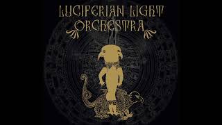 Luciferian Light Orchestra  Luciferian Light Orchestra Album 2015 Rock [upl. by Sokram]