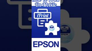 How To Print From Mobile Epson Printer Me Mobile Se Print Kaise Kare  Epson iPrint [upl. by Ynattib]