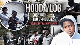 DAY IN LIFE IN THE HOOD Episode 1 ft 448 Blitz amp TBG  Interview w TroubleBoyKash [upl. by Idna]