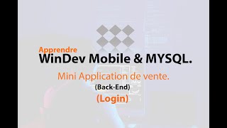 Apprendre WinDev Mobile et MYSQL  Login ecommerce app [upl. by Means]