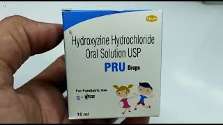 Pru Drops  Hydroxyzine Hydrochloride Oral Solution Usp Uses  Pru Drops Uses Side effects Benefits [upl. by Abernon]