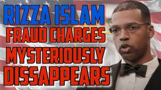 RIZZAM ISLAM quotALLEGEDLYquot LIED ABOUT FRAUD CHARGES BEING DROPPPED No Longer in The Nation of Islam [upl. by Ileyan]